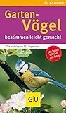 Gartenvögel: bestimmen leicht gemacht (GU Natur)