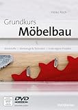 Grundkurs Möbelbau: inkl. DVD