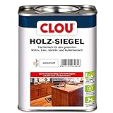 CLOU Holz-Siegel Tischlerlack: Premium Klarlack zur Lackierung von Möbeln, Treppen, Parkett und im...