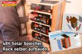 48V Solar Speicher Akku-Rack selber bauen