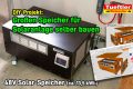 48V Speicher für Solaranlage selber bauen – DIY Akku Tutorial