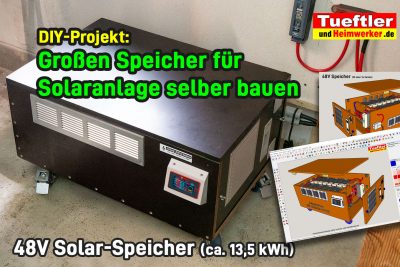 48V-Akku-selber-bauen-LiFePo4-Speicher-Eigenbau-Solar-Akku-DIY-Projekt-Titel.jpg